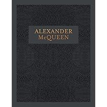Alexander McQueen – Savage Beauty : Bolton, Andrew, Koda, Harold